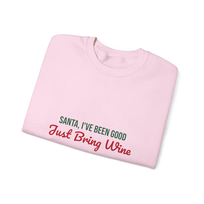 Santa I've Been Good Just Bring Wine Sweatshirt, Funny Wine Christmas Crewneck