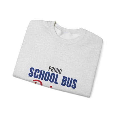 Proud School Bus Driver Sweatshirt, School Bus Driver Crewneck Sweatshirt