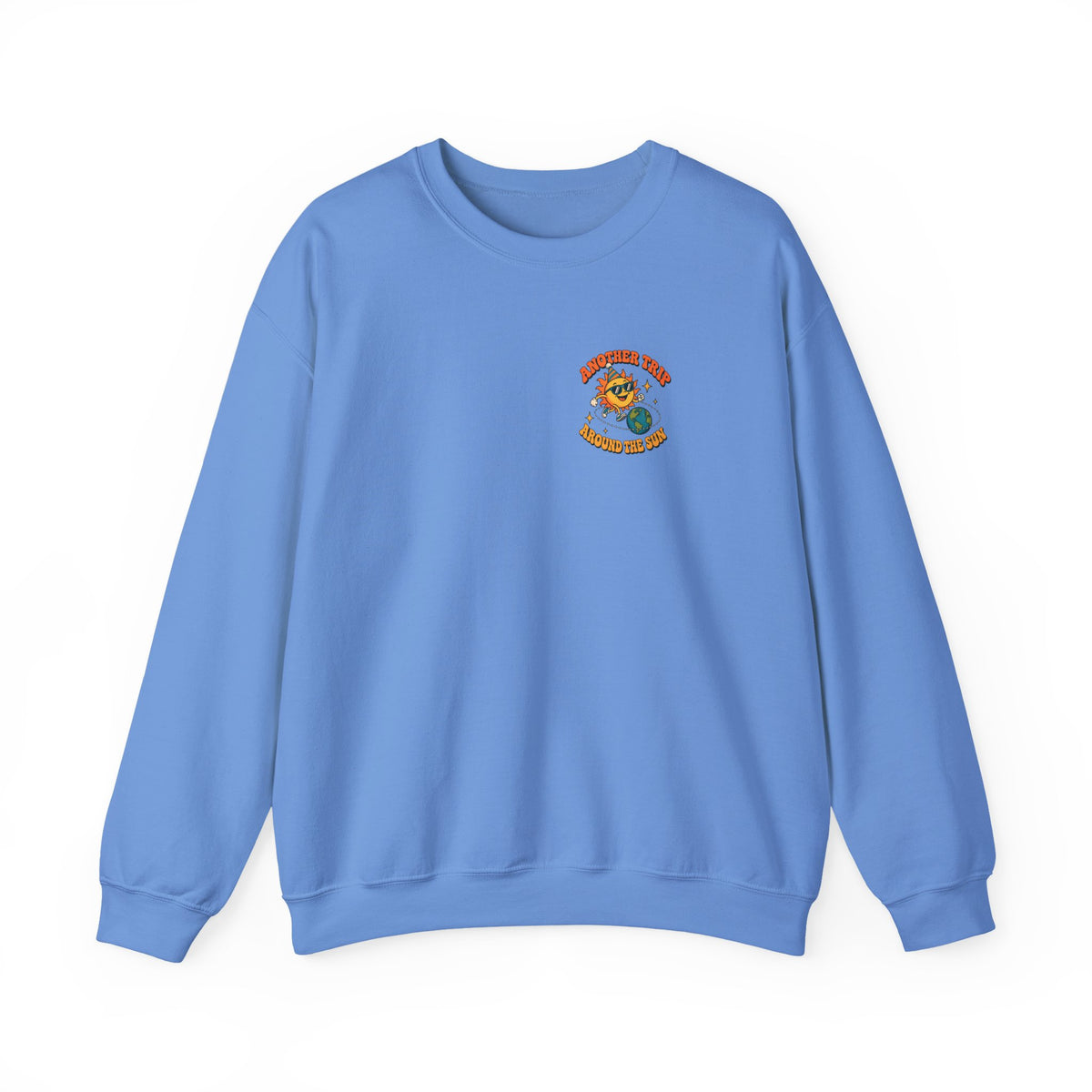 Another Trip Around the Sun Sweatshirt, Front and Back Retro Birthday Crewneck Sweatshirt