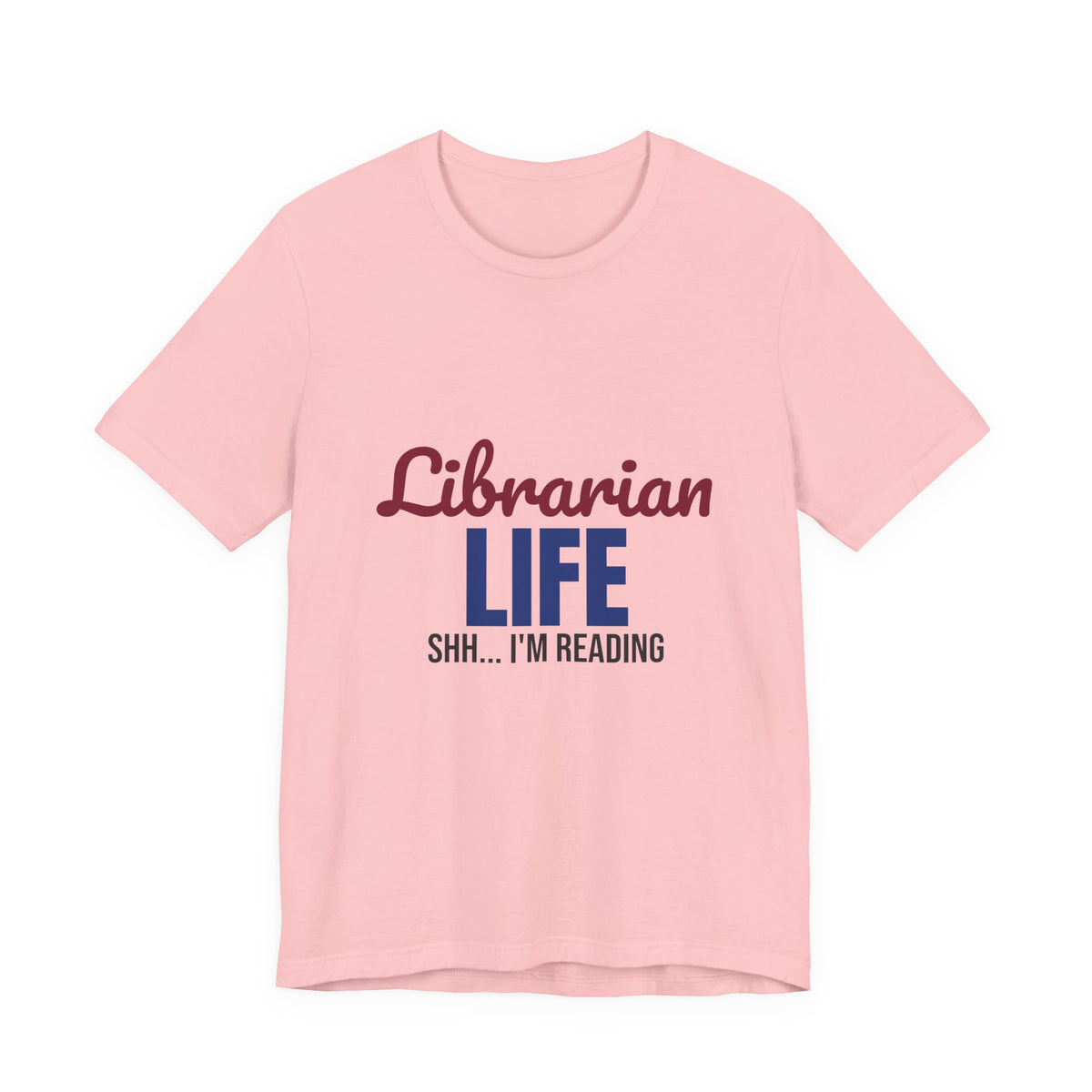 Librarian Life Shh I'm Reading Shirt, Librarian T-Shirt, Book Lover Gift