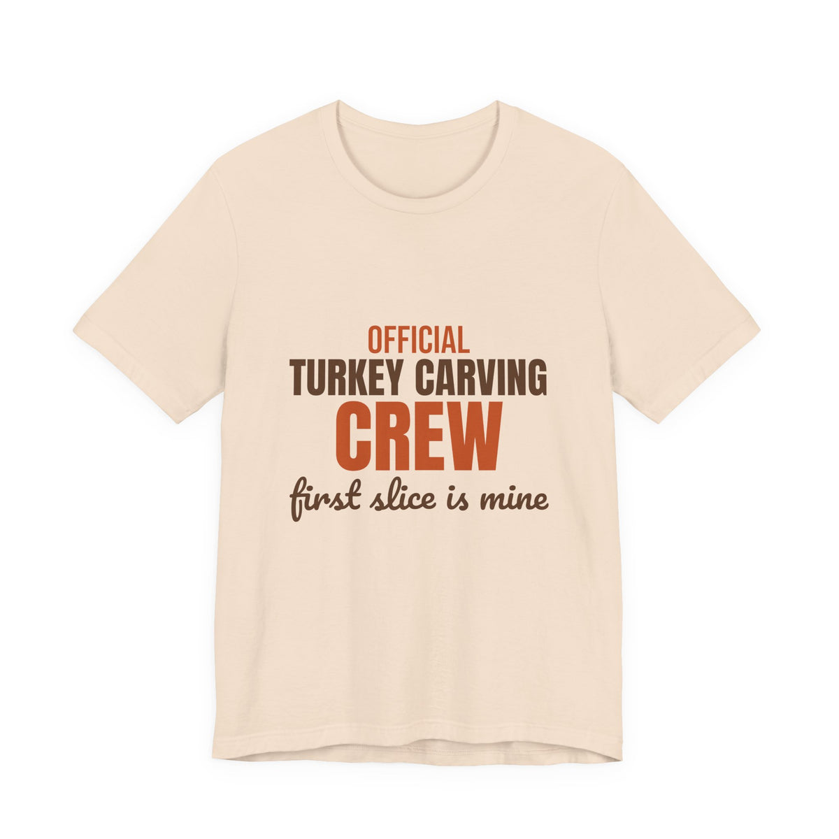 Official Turkey Carving Crew First Slice Is Mine Shirt, Funny Thanksgiving T-Shirt, Funny Thanksgiving Gift