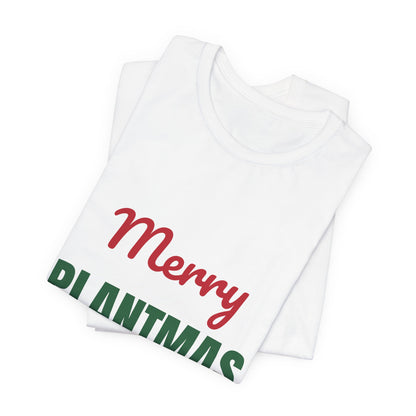 Merry Plantmas Shirt, Plant Lover Christmas T-Shirt