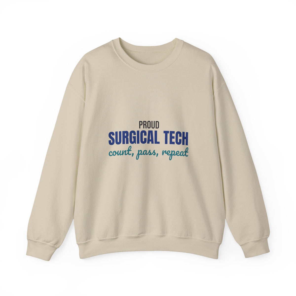 Proud Surgical Tech Count Pass Repeat Sweatshirt, Surgical Tech Crewneck Sweatshirt