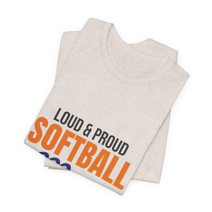 Loud and Proud Softball Mom Shirt, Softball Mom T-Shirt, Game Day Tee
