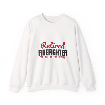 Retired Firefighter Sweatshirt