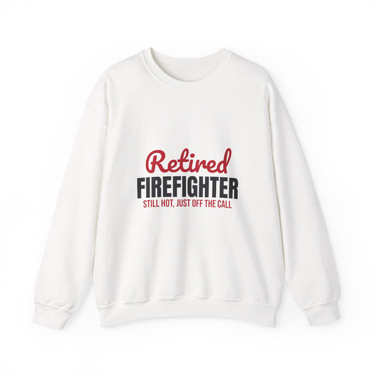 Retired Firefighter Sweatshirt