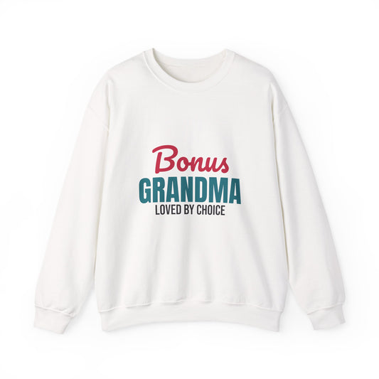 Bonus Grandma Loved by Choice Sweatshirt