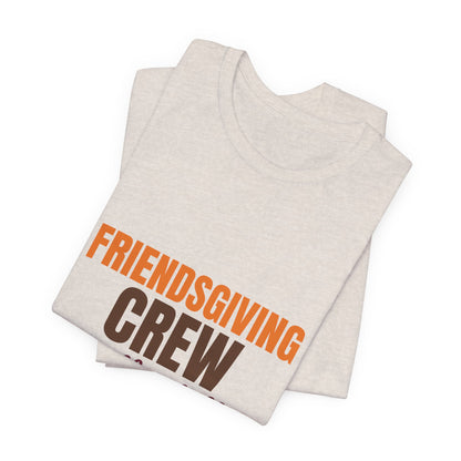 Friendsgiving Crew Pass the Stuffing Shirt, Friendsgiving Crew T-Shirt, Matching Friendsgiving Shirts