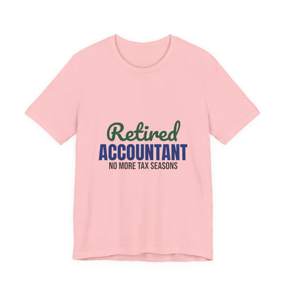 Retired Accountant Shirt, Accountant Retirement T-Shirt