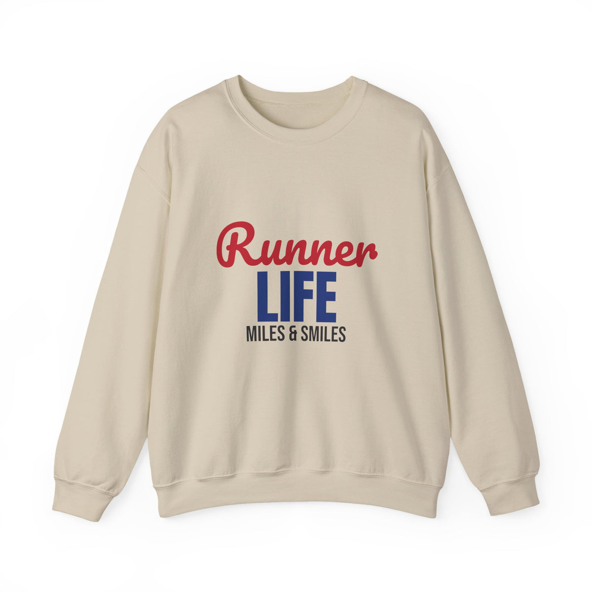Runner Life Miles and Smiles Sweatshirt