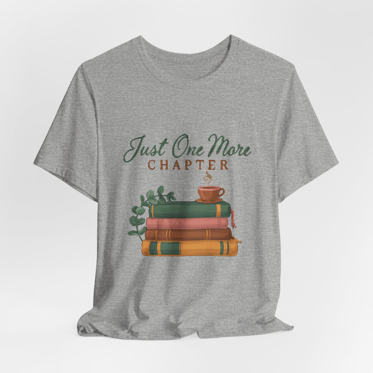 Just One More Chapter Shirt, Book Lover T-Shirt, Bookish Gift for Readers