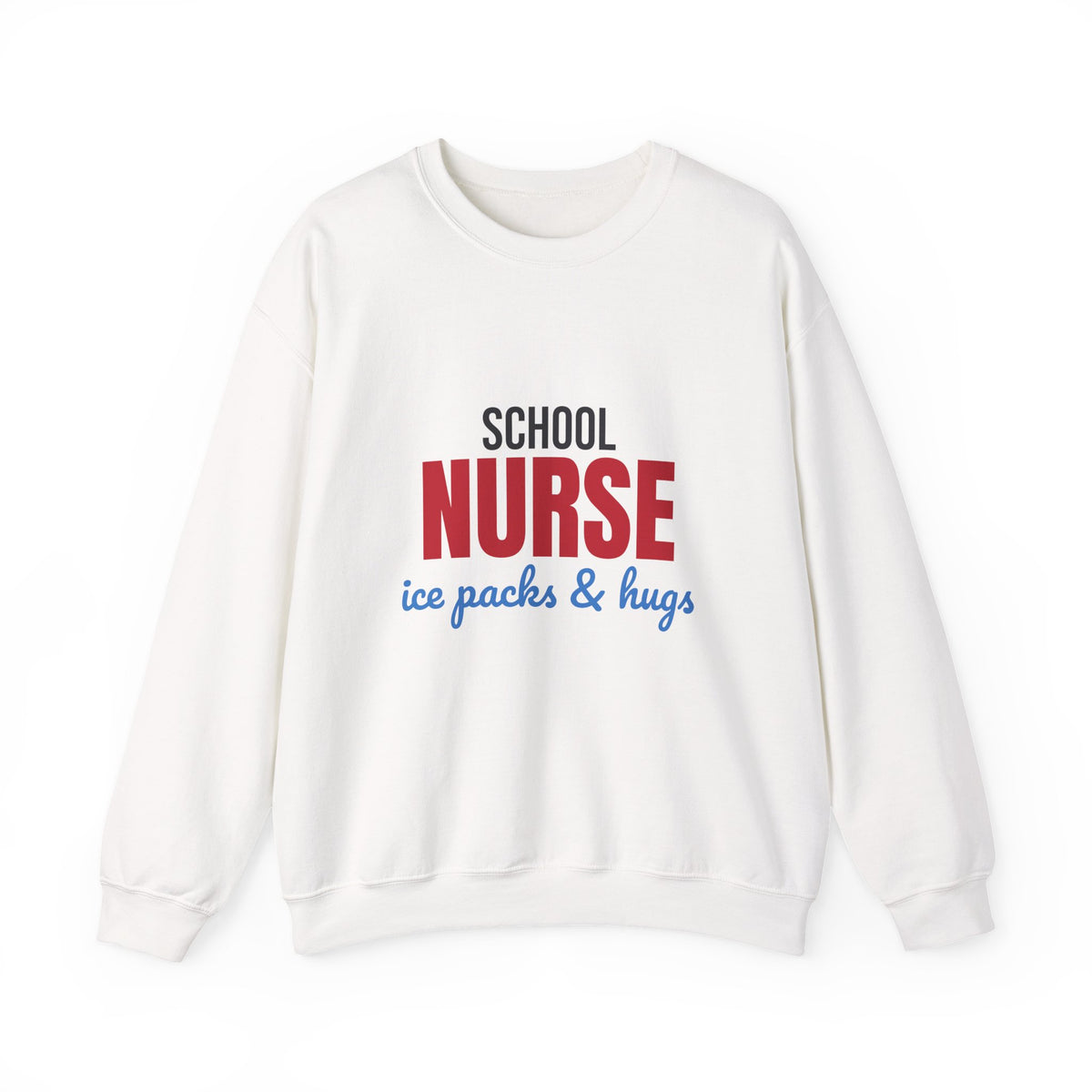 School Nurse Ice Packs and Hugs Sweatshirt, School Nurse Crewneck