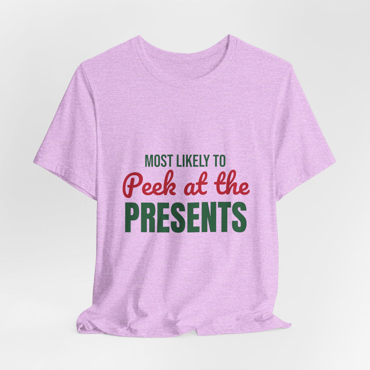 Most Likely to Peek at the Presents Shirt, Most Likely to Peek at the Presents T-Shirt, Family Christmas