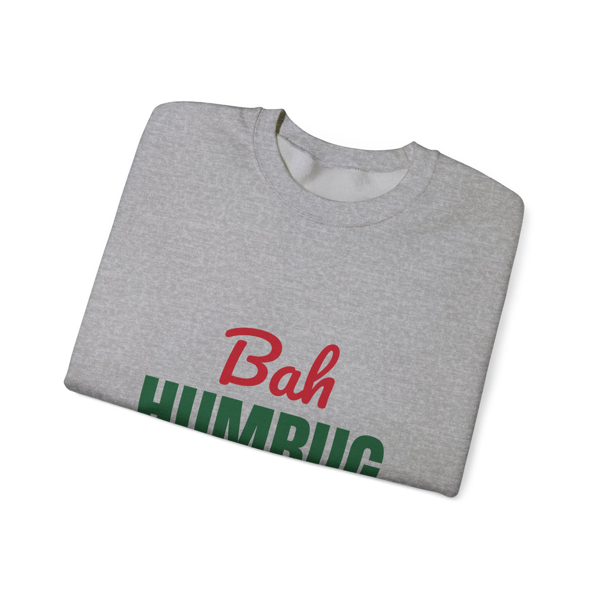 Bah Humbug Sweatshirt, Funny Grumpy Christmas Crewneck