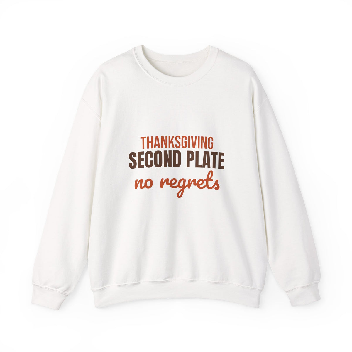 Thanksgiving Second Plate No Regrets Sweatshirt, Funny Thanksgiving Crewneck Sweatshirt