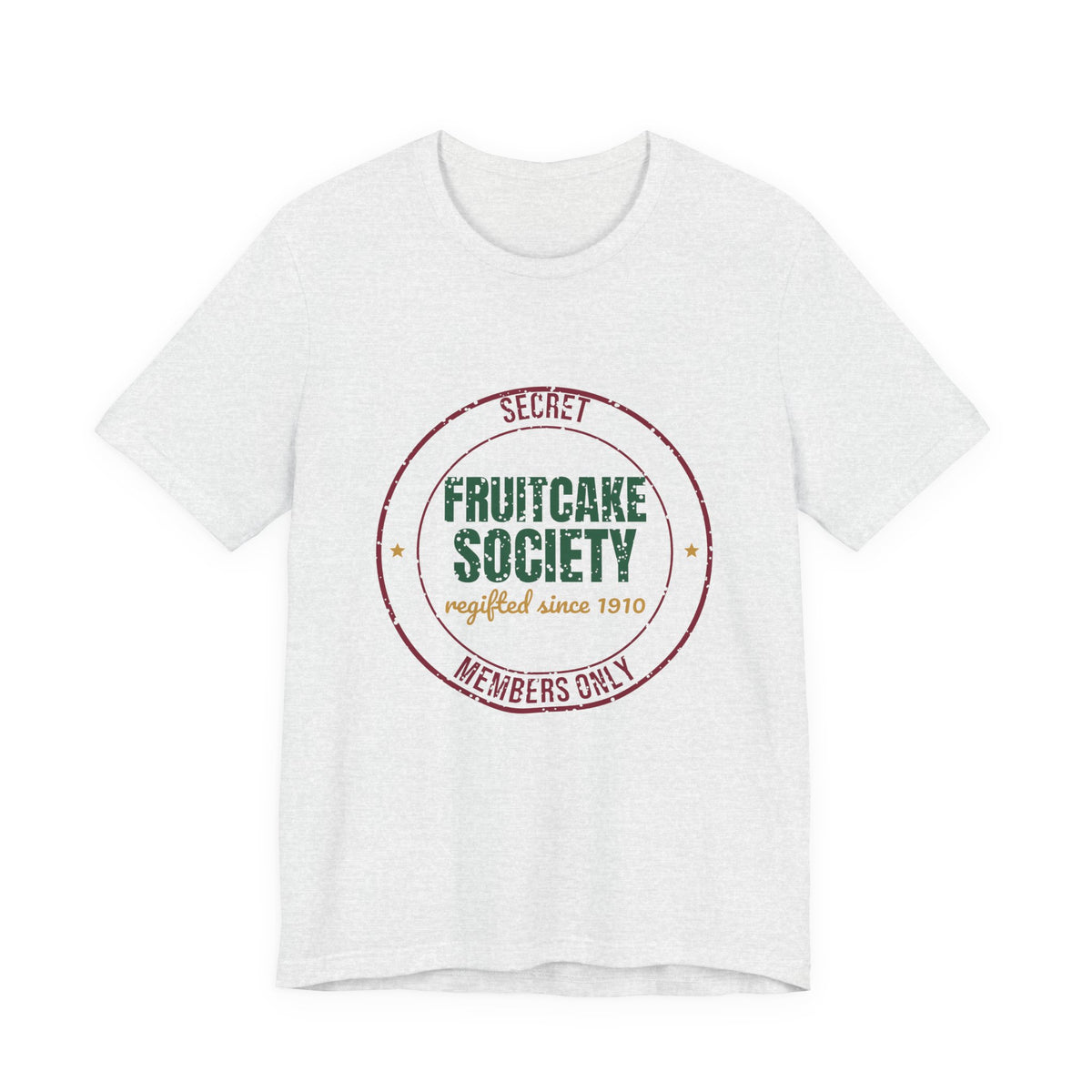 Secret Fruitcake Society Regifted Since 1910 Shirt, Vintage Christmas T-Shirt, Vintage Christmas Gift
