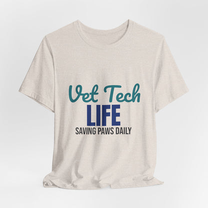 Vet Tech Life Saving Paws Daily Shirt, Vet Tech T-Shirt, Veterinary Technician Gift