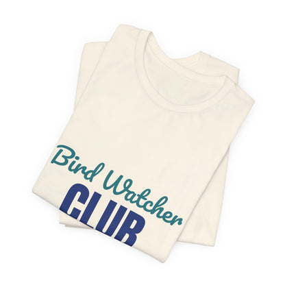 Bird Watcher Club Eyes to the Sky Shirt, Bird Watcher T-Shirt, Birding Gift