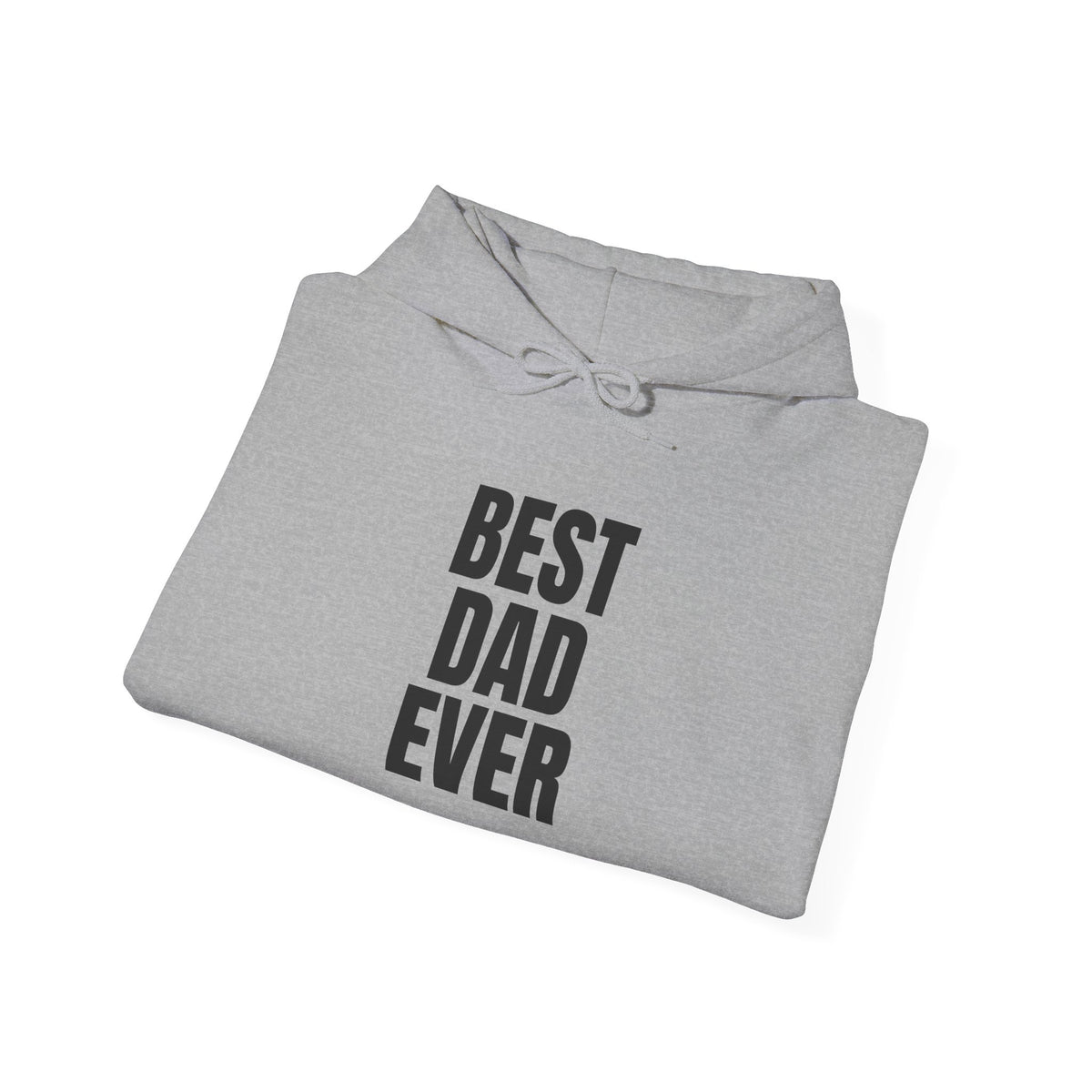Best Dad Ever Hoodie
