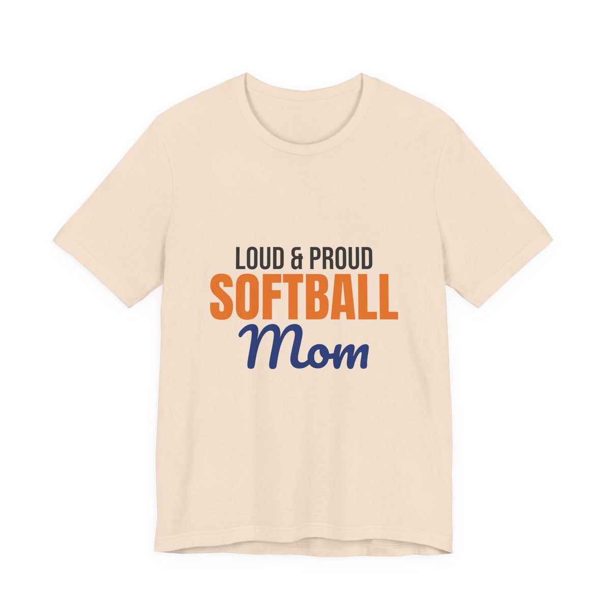 Loud and Proud Softball Mom Shirt