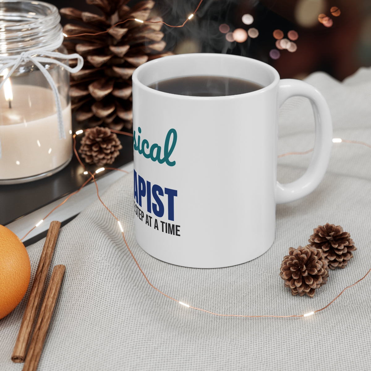 Physical Therapist Progress One Step at a Time Mug