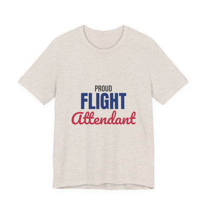 Proud Flight Attendant Shirt, Flight Attendant T-Shirt, Cabin Crew Gift