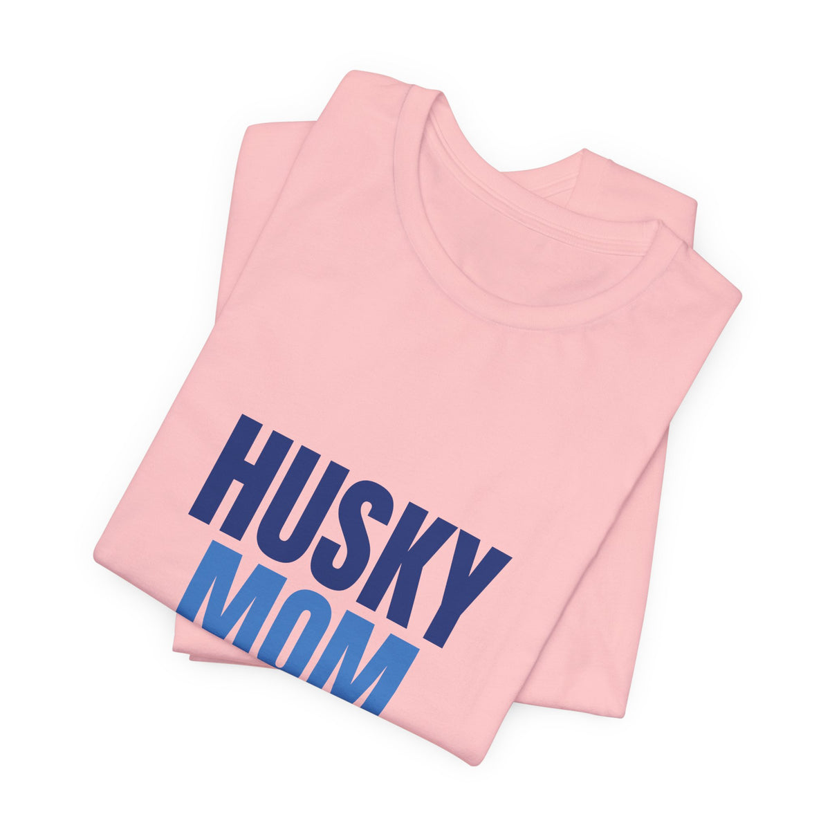 Husky Mom Dramatic Since Day One Shirt, Husky Mom T-Shirt, Husky Lover Gift