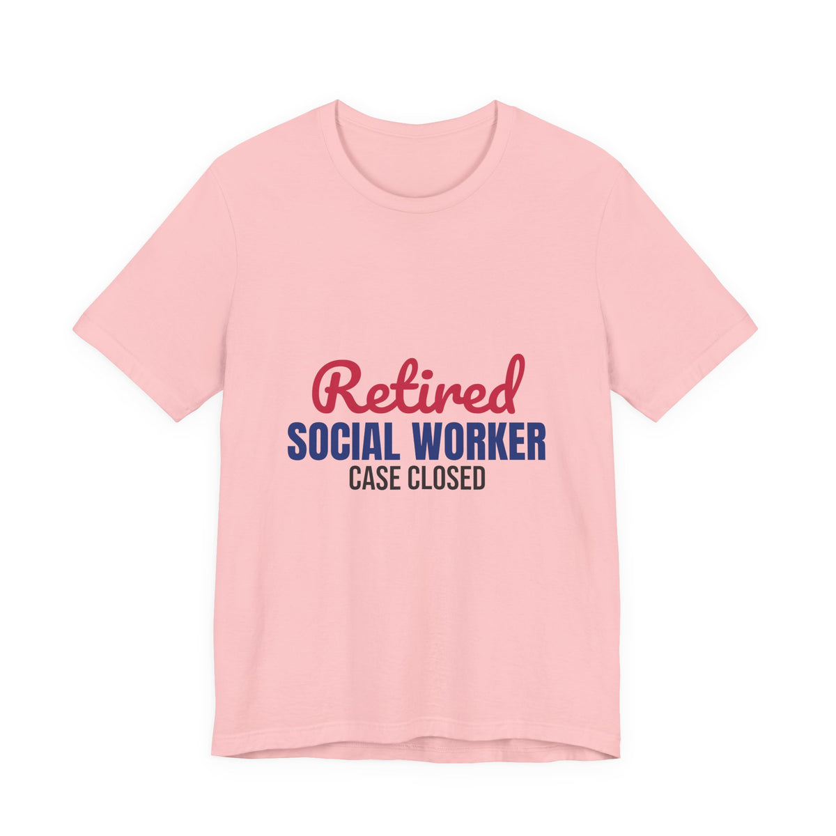 Retired Social Worker Case Closed Shirt, Social Worker Retirement T-Shirt, Retired Social Worker Gift