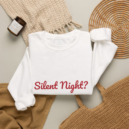Silent Night Not in This House Sweatshirt, Funny Mom Christmas Crewneck