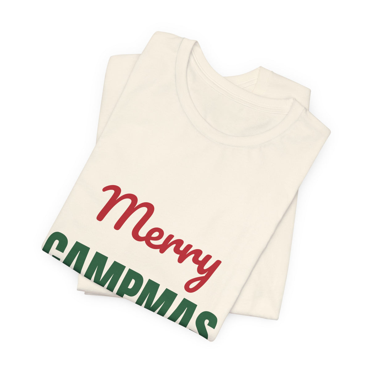 Merry Campmas Shirt, Camping Christmas T-Shirt, Camper Gift