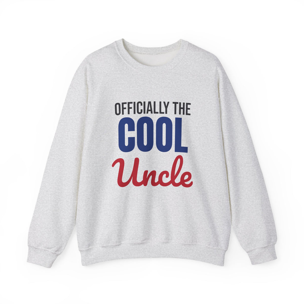 Officially the Cool Uncle Sweatshirt