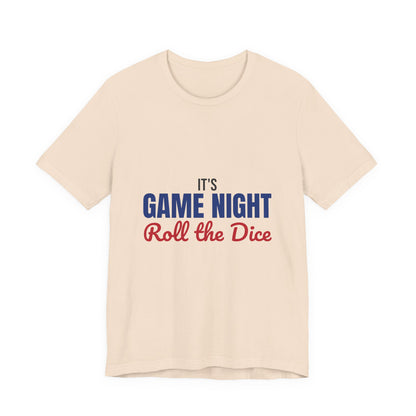 It's Game Night Roll the Dice Shirt