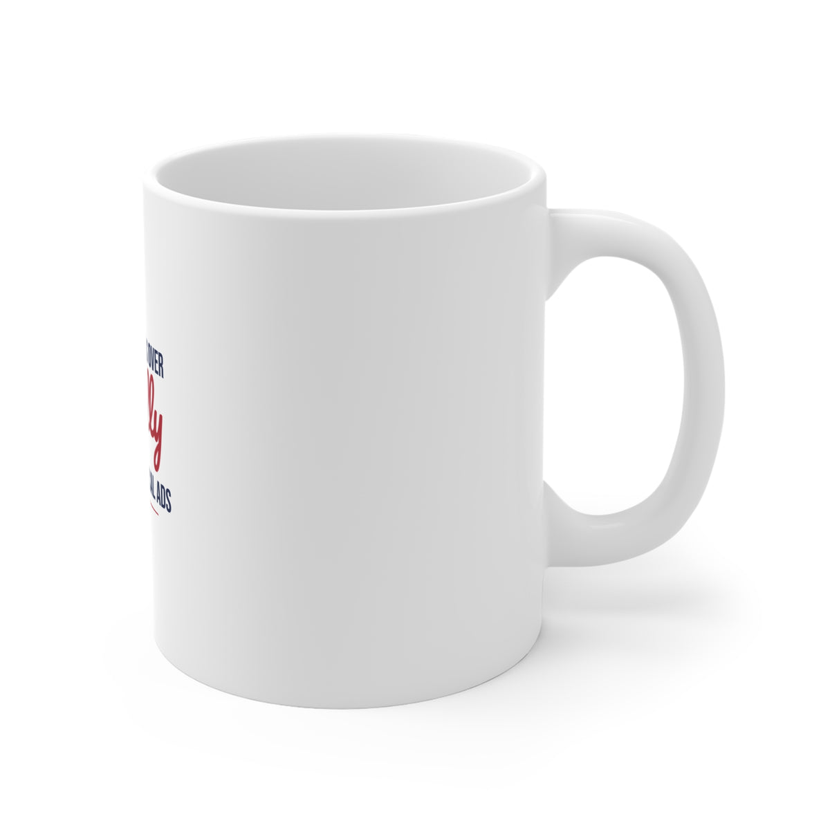 The Election Is Over Finally No More Political Ads Mug, Funny Election Over Coffee Mug 11oz