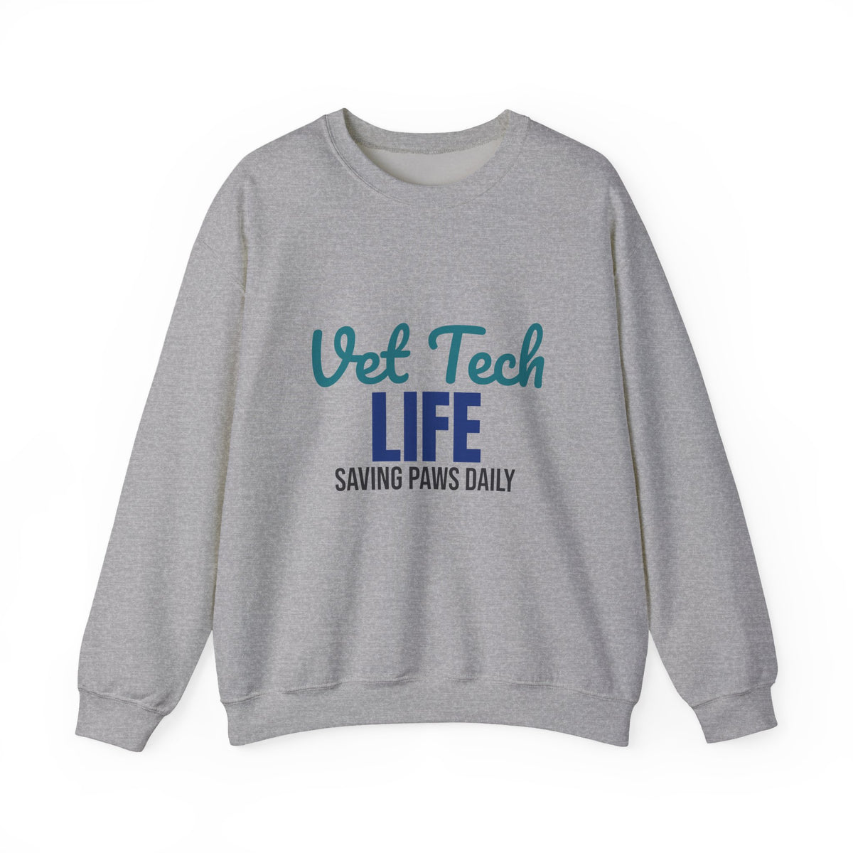 Vet Tech Life Saving Paws Daily Sweatshirt
