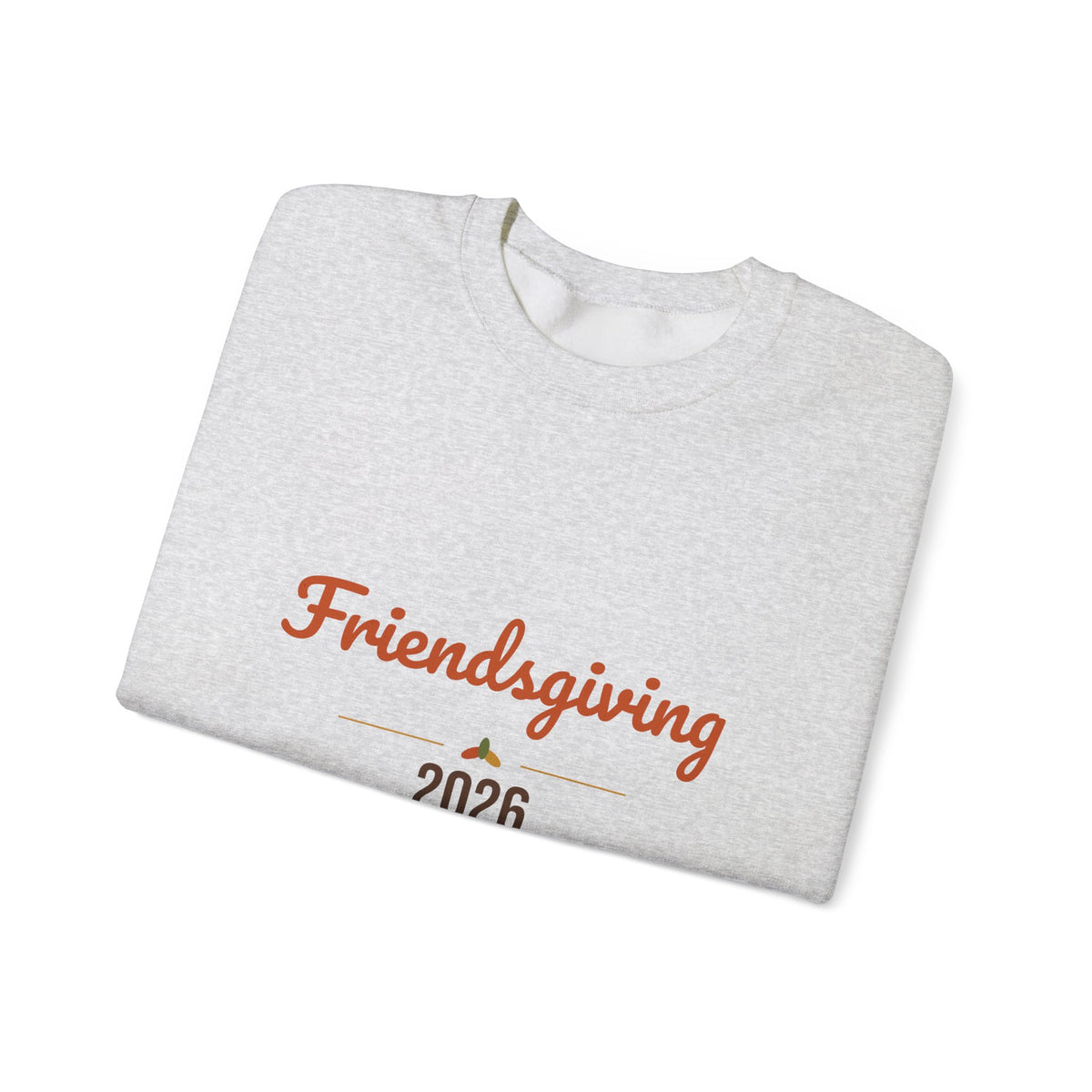 Friendsgiving 2026 Sweatshirt, Thanksgiving Crewneck, Matching Friends Fall Tee