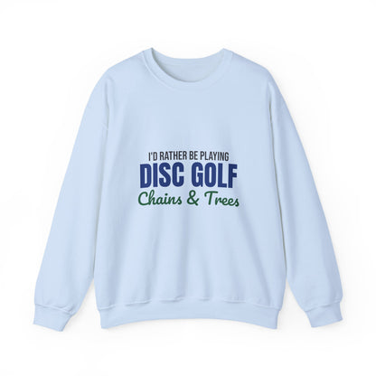 Rather Be Playing Disc Golf Chains and Trees Sweatshirt, Disc Golf Crewneck Sweatshirt
