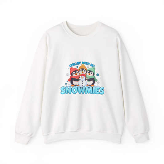 Chillin With My Snowmies Sweatshirt