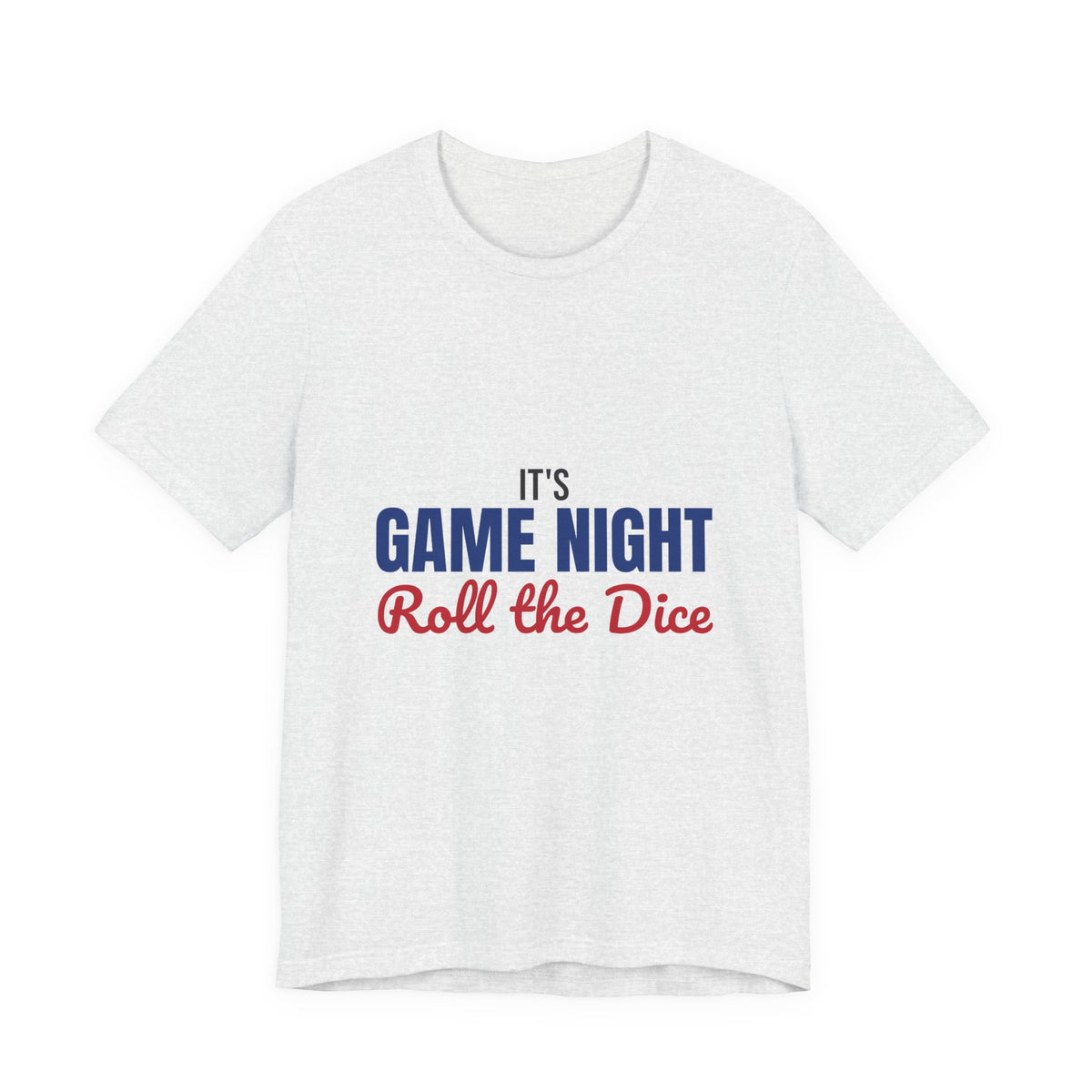 It's Game Night Roll the Dice Shirt