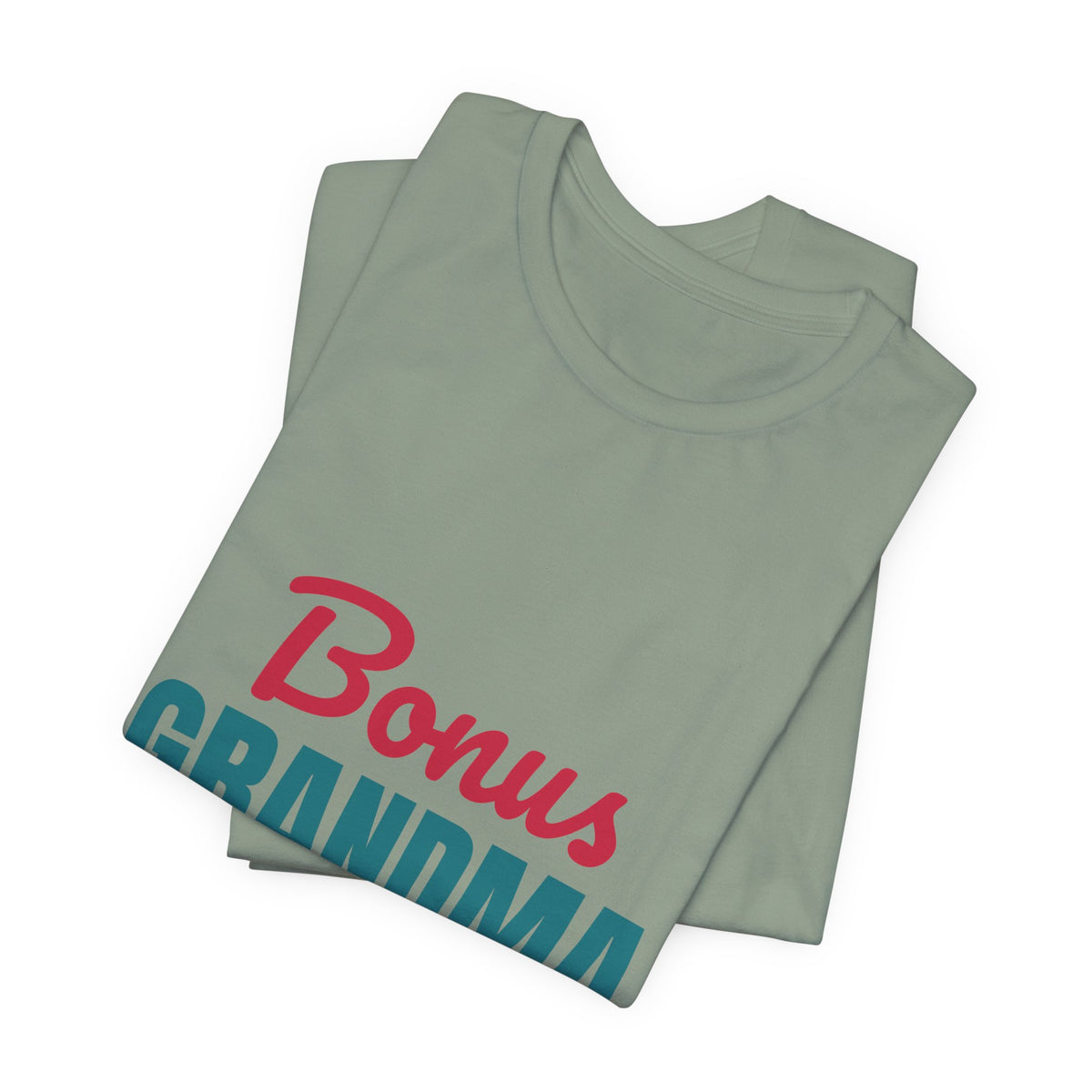 Bonus Grandma Loved by Choice Shirt, Bonus Grandma T-Shirt, Step Grandma Gift