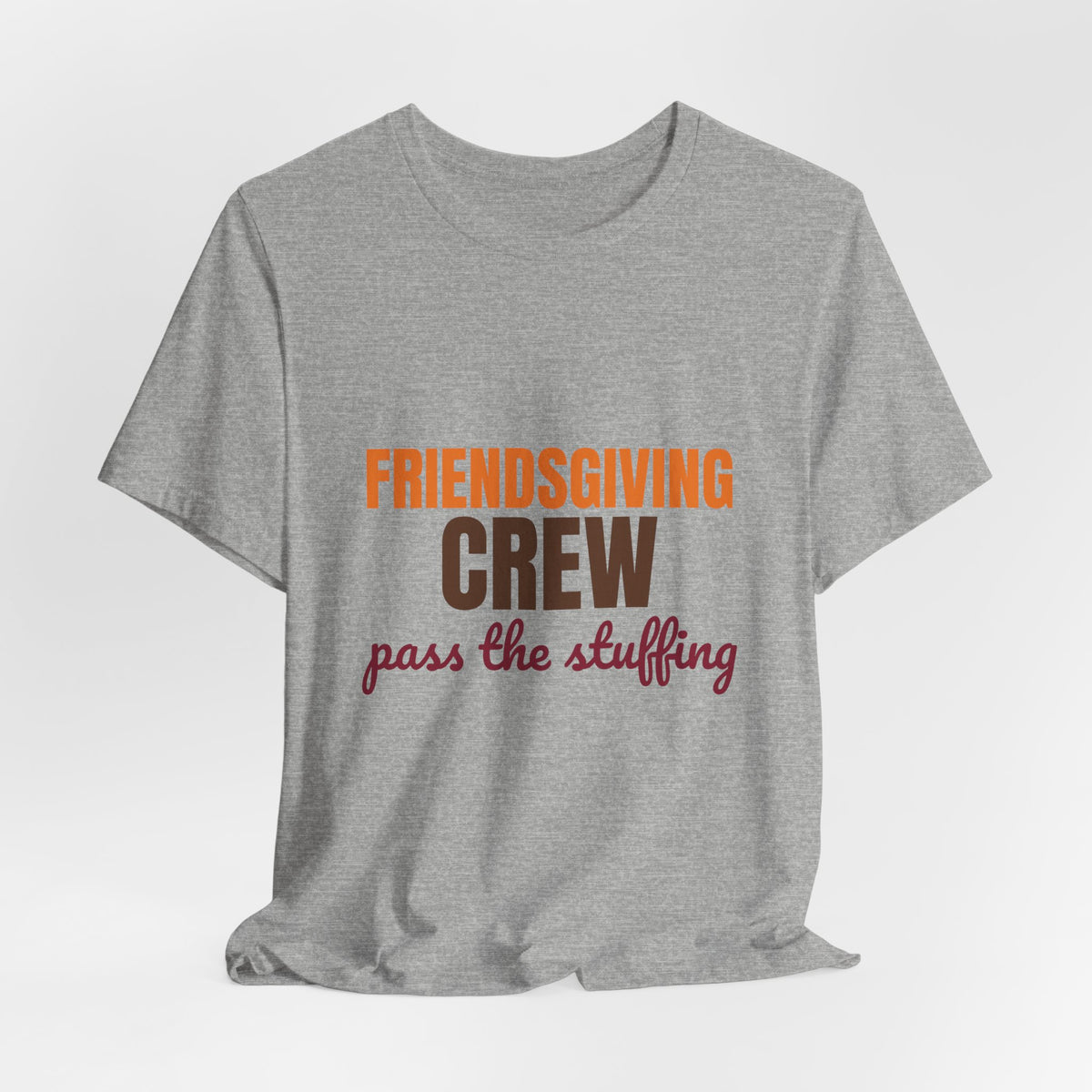 Friendsgiving Crew Pass the Stuffing Shirt, Friendsgiving Crew T-Shirt, Matching Friendsgiving Shirts