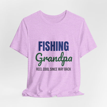 Fishing Grandpa Reel Cool Shirt, Fishing Grandpa T-Shirt, Fisherman Gift