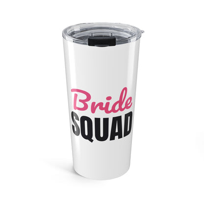 Bride Squad Tumbler