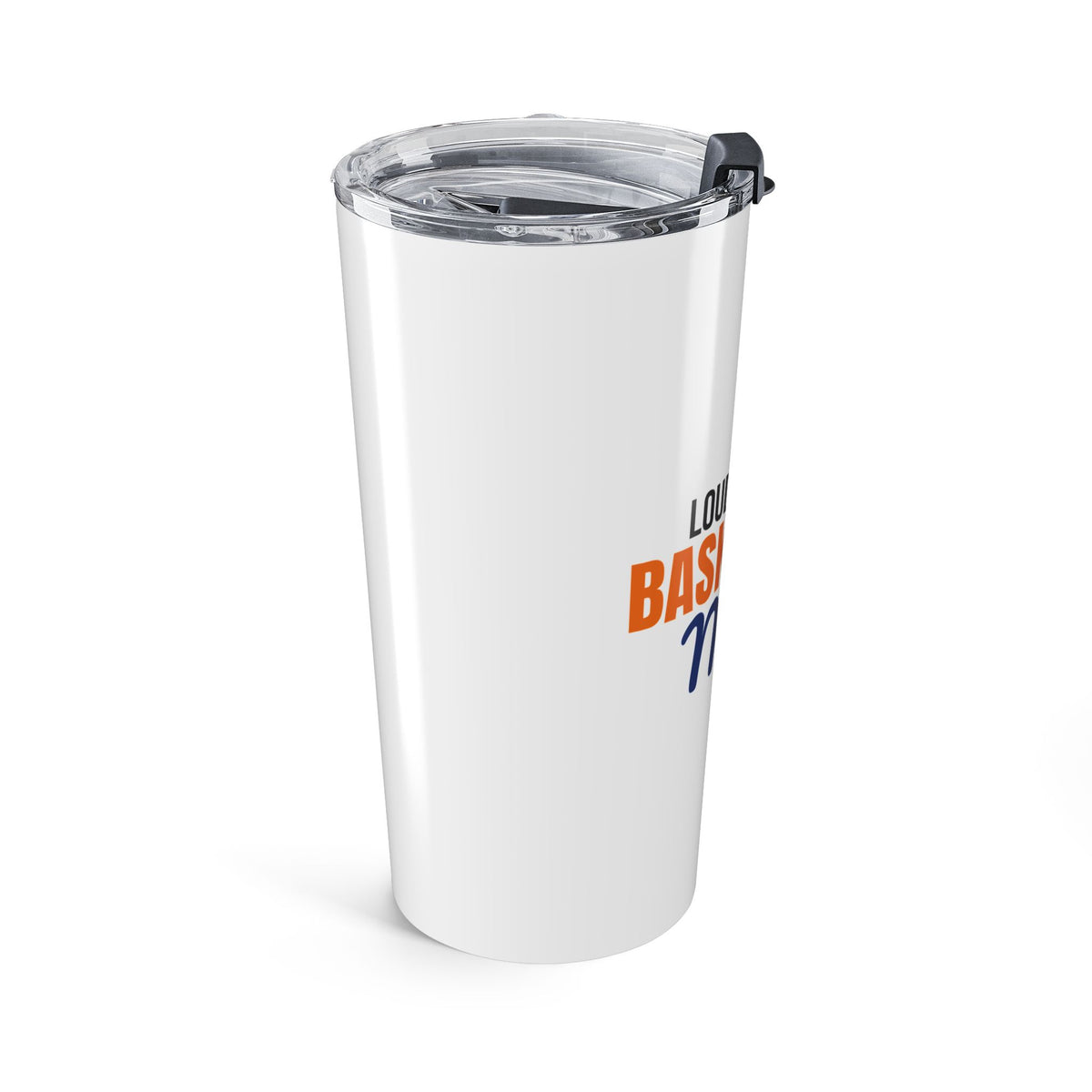 Loud and Proud Basketball Mom Tumbler