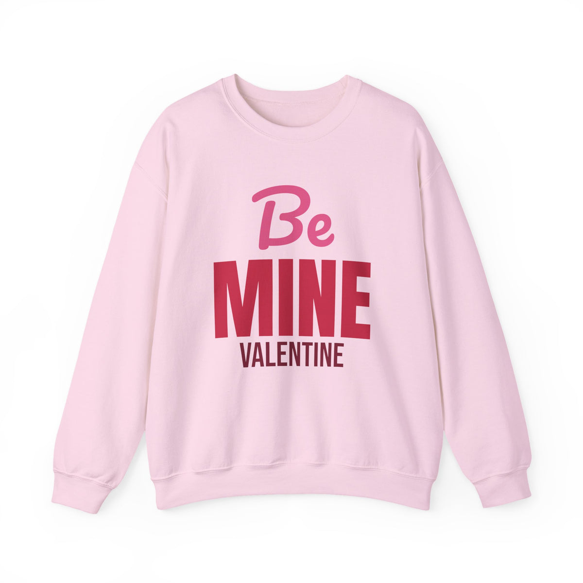 Be Mine Valentine Sweatshirt, Valentines Day Crewneck