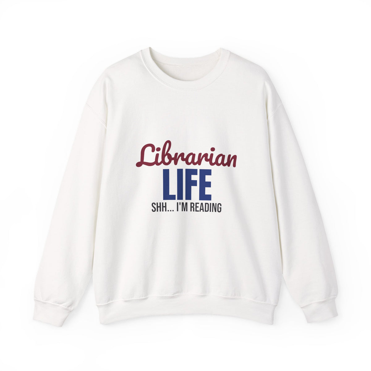 Librarian Life Shh I'm Reading Sweatshirt