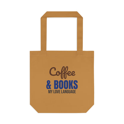 Coffee and Books My Love Language Tote Bag