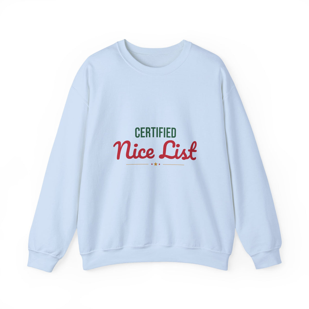 Certified Nice List Sweatshirt, Christmas Crewneck, Nice List Sweatshirt