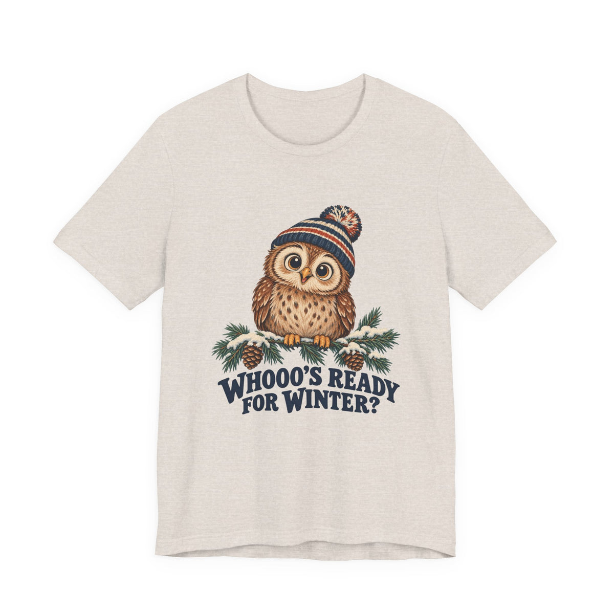 Whooo's Ready for Winter Owl in a Beanie Shirt, Winter Owl T-Shirt, Winter Owl Gift