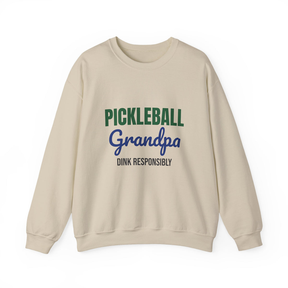 Pickleball Grandpa Dink Responsibly Sweatshirt