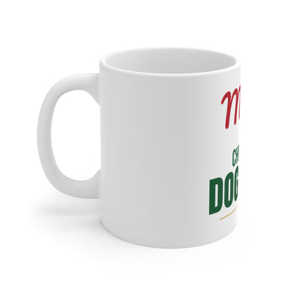Merry Christmas Dog Mom Mug, Dog Mom Christmas Coffee Mug 11oz